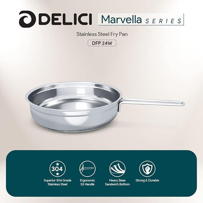 Delici Stainless Steel Fry Pan 24CM | 304 Grade SS | Oven Safe | DFP24W