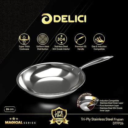 Delici Tri-Ply Stainless Steel Fry Pan 26CM | 304 Grade SS | Induction & Oven Safe | DTFP26